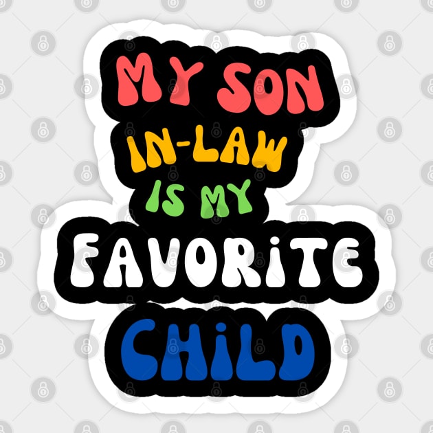 My Son In Law The Beloved Addition to Our Family Sticker by Shopkreativco